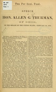 Cover of: Two per cent. fund: Speech of Hon. Allen G. Thurman, of Ohio, in the Senate of the United States, February 20, 1873