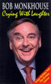 Cover of: Crying with Laughter by Bob Monkhouse