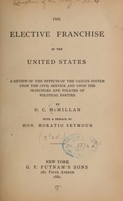 Cover of: The elective franchise in the United States by Duncan Cameron McMillan