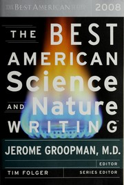 Cover of: The best American science and nature writing 2008 by edited and with an introduction by Jerome Groopman.