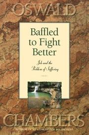 Cover of: Baffled to Fight Better | Oswald Chambers