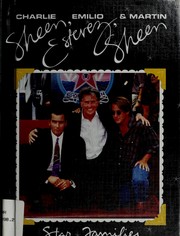 Cover of: Charlie Sheen, Emilio Estevez & Martin Sheen