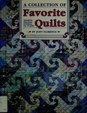 Cover of: A collection of favorite quilts by Judy Florence