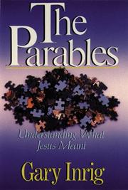 Cover of: The parables: understanding what Jesus meant