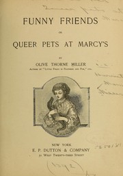 Cover of: Funny friends: or, Queens pets at Marcy's