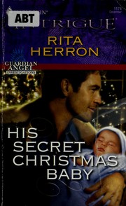 Cover of: His secret Christmas baby