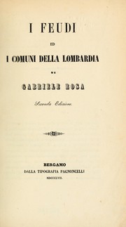 Cover of: I feudi ed i comuni della Lombardia by Gabriele Rosa