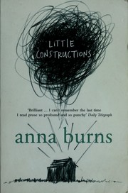 Cover of: Little constructions by Anna Burns