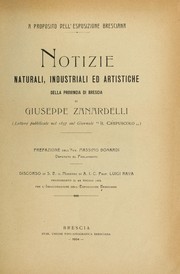 Cover of: Notizie naturali, industriali ed artistiche della provincia di Brescia: a proposito dell'Esposizione bresciana