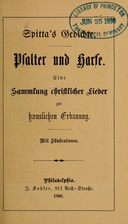Cover of: Psalter und Harfe: eine Sammlung christlicher Lieder zur haeuslichen Erbauung ; mit illustrationen