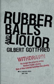 Cover of: Rubber balls and liquor