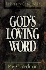 Cover of: God's loving word by Ray C. Stedman