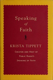 Cover of: Speaking of faith by Krista Tippett