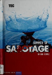 Cover of: Summer of sabotage by Bob Temple