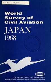 Cover of: World survey of civil aviation: Japan, 1968