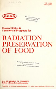 Current status & commercial prospects for radiation preservation of food by Harry W. Ketchum