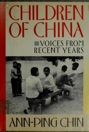 Cover of: Children of China by Ann-ping Chin