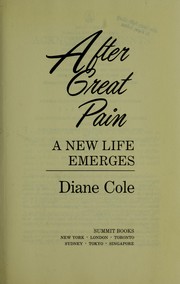 Cover of: After great pain: a new life emerges