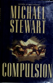 Cover of: Compulsion by Stewart, Michael