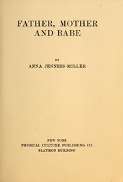 Father, mother and babe by Annie Jenness Miller