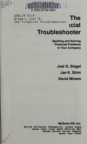 Cover of: The financial troubleshooter: spotting and solving financial problems in your company
