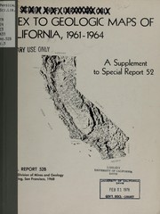 Cover of: Index to geologic maps of California, 1961-1964: a supplement to Special Report 52