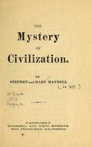 Cover of: The mystery of civilization