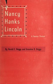 Cover of: Nancy Hanks Lincoln by Harold Edward Briggs