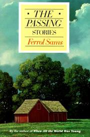 Cover of: The passing by Ferrol Sams