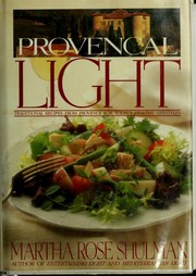 Cover of: Provençal light by Martha Rose Shulman