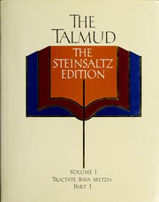 Cover of: The Talmud: The Steinsaltz Edition, Volume 1: Tractate Bava Metzia, Part 1