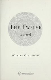 The twelve by William Gladstone