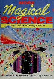 Cover of: More magical science: magic tricks for young scientists