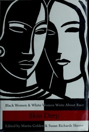 Cover of: Skin deep: Black women & White women write about race