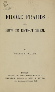 Cover of: Fiddle frauds and how to detect them by William Wolff