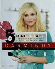 Cover of: The 5-minute face by Carmindy.