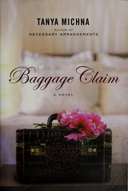 Cover of: Baggage claim by Tanya Michna