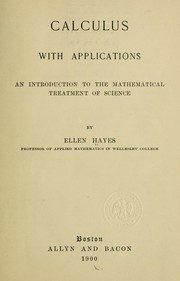 Cover of: Calculus, with applications: an introduction to the mathematical treatment of science