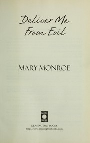 Cover of: Deliver me from evil by Mary Monroe