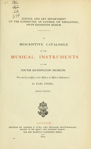 Cover of: A descriptive catalogue of the musical instruments in the South Kensington Museum by South Kensington Museum.