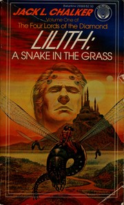 Cover of: Lilith: A Snake in the Grass (The Four Lords of the Diamond, Vol. 1)