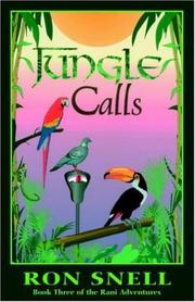 Cover of: Jungle Calls (The Rani Adventures; Bk. 3) (Rani Adventures) by Ron Snell