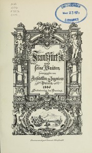 Cover of: Frankfurt a.M. und seine Bauten by Architekten- und Ingenieur-Verein, Frankfurt am Main.