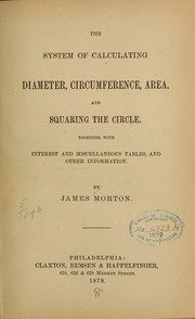 Cover of: The system of calculating diameter, circumference, area, and squaring the circle