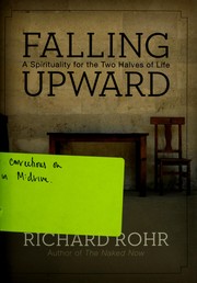 Cover of: Falling upward by Richard Rohr