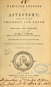 Cover of: Familiar lessons on astronomy by Lydia F. Fowler