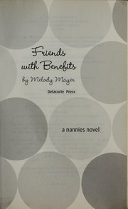 Cover of: Friends with benefits: a nannies novel