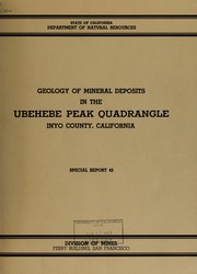 Cover of: Geology of mineral deposits, Ubehebe Peak quadrangle: Inyo County, California.