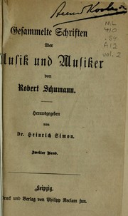 Cover of: Gesammelte schriften über musik und musiker von Robert Schumann