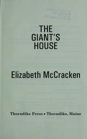Cover of: The giant's house by Elizabeth McCracken
